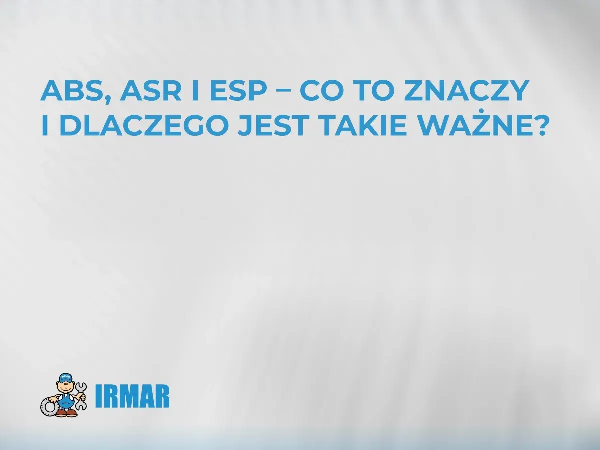 ABS, ASR i ESP – co to znaczy i dlaczego jest ważne? Dowiedz się więcej o systemach bezpieczeństwa w samochodzie.